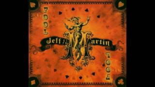 Jeff Martin - The Fool [full album]