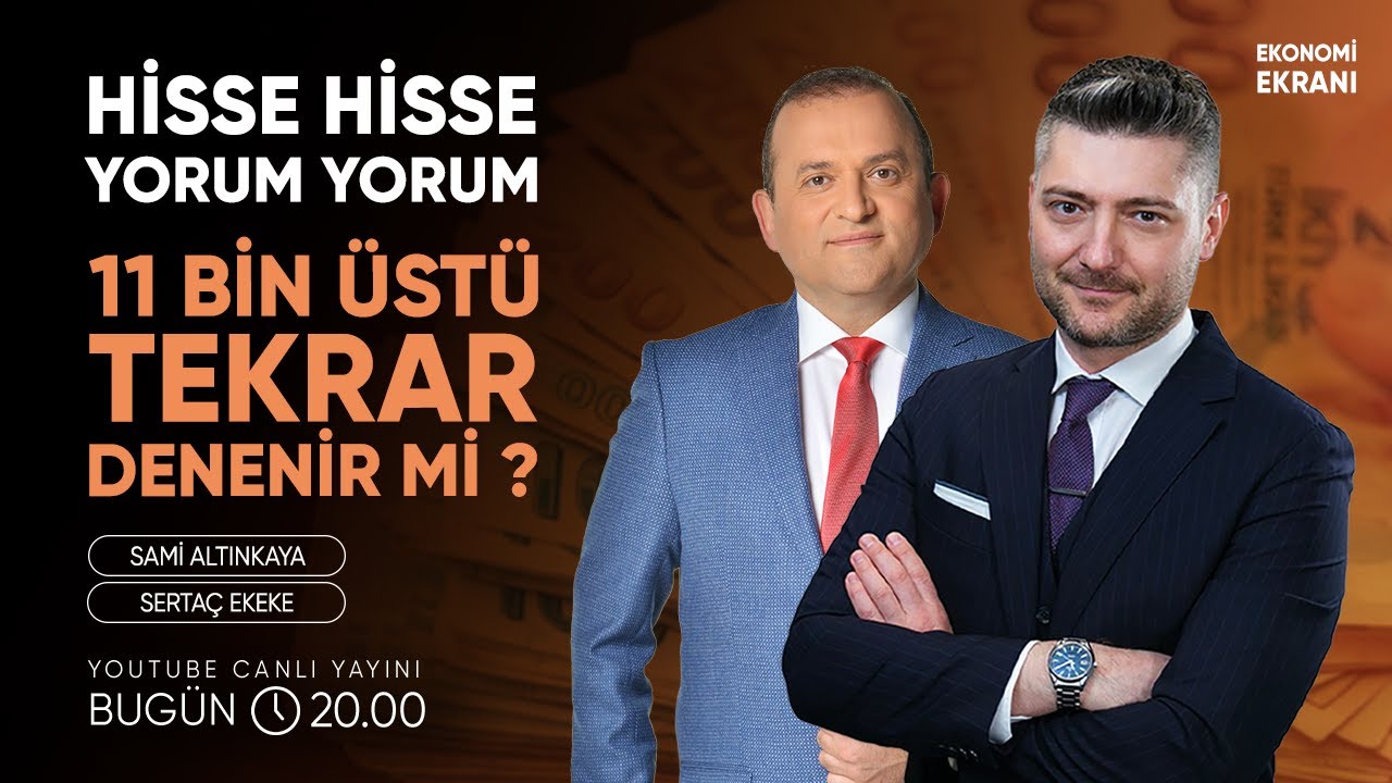 Borsada 11 Bin Üstü Tekrar Denenir Mi ? | Sertaç Ekeke | Ekonomi Ekranı