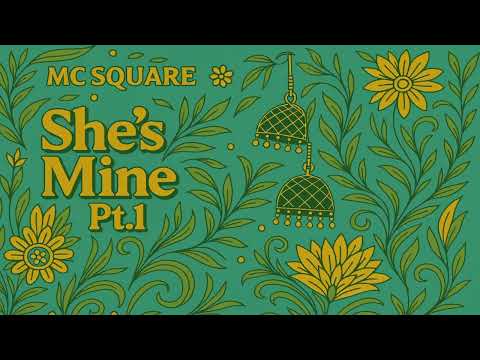 She’s Mine Pt.1 Lyrics – MC SQUARE