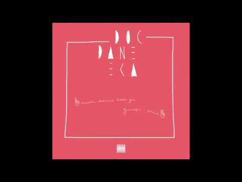 Doc Daneeka - Never Wanna Lose You