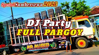 Download lagu DJ Party Full Pargoy Andalan Ar Audio Jember di Su... mp3