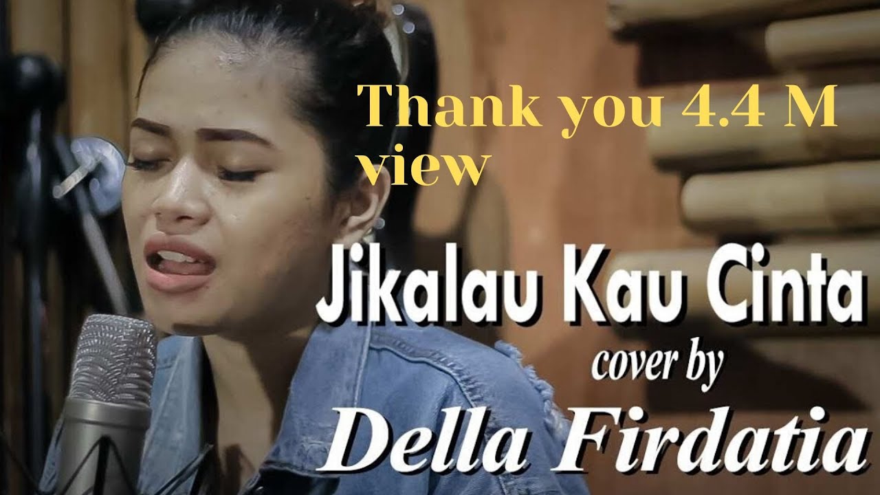 Judika - Jikalau Kau Cinta (COVER) by Della Firdatia