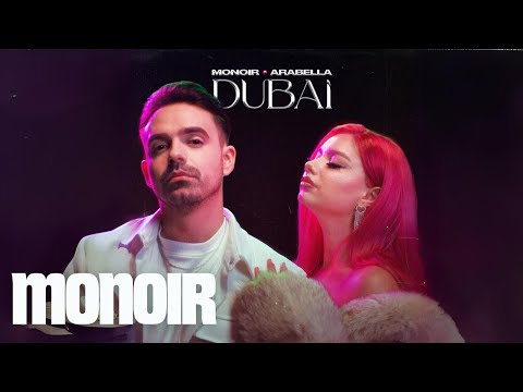 Monoir x Arabella - Dubai