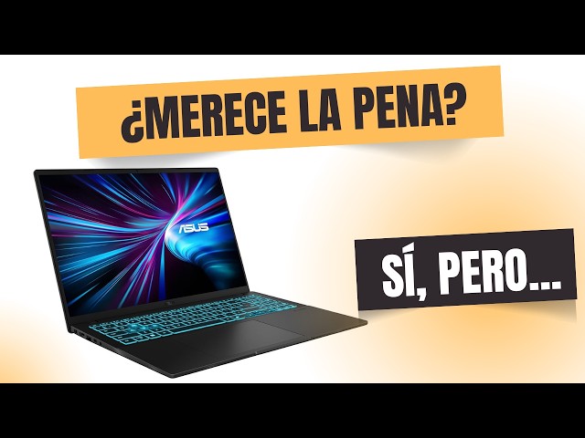 Vídeo relacionado con ASUS V16 V3607VM-RP011 - Ordenador Portátil Gaming de 16" WUXGA 144Hz (Intel Core 7 240H, 16GB RAM, 1TB SSD, NVIDIA RTX 5060 8GB, Sin Sistema Operativo) Negro Mate - Teclado QWERTY español
