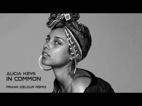 Alicia Keys - In Common (Frank Delour Remix)