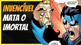 Invencível Mata o Imortal Universo Invencível Image Comics História