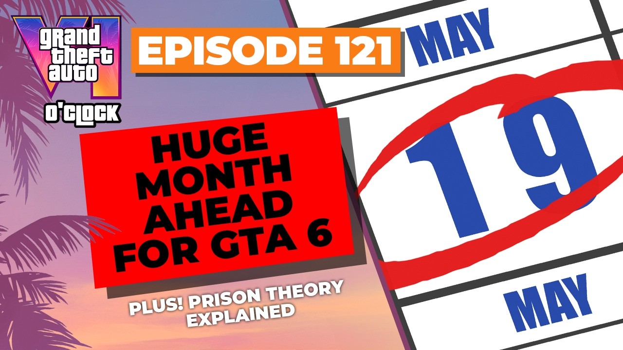HUGE Month Ahead for GTA 6 - GTA VI O'clock - Episode 121 - YouTube