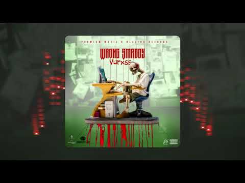 Vurxss - Wrong Smaddy (Official Audio)