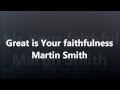 Martin Smith - Great is Your Faithfulness 