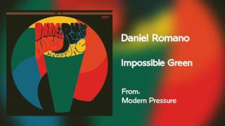 Daniel Romano - Impossible Green [Audio Only]