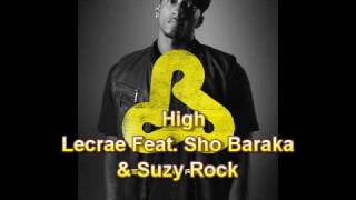 High - Lecrae Feat. Sho Baraka &amp; Suzy Rock