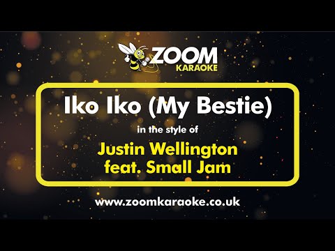 Justin Wellington feat Small Jam - Iko Iko (My Bestie) - Karaoke Version from Zoom Karaoke