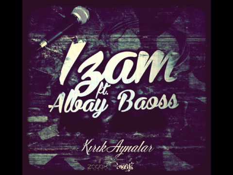 İzam feat.Albay Baoss - Kırık Aynalar