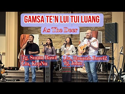 Gamsa Te'n Lui (As The Deer) | Tg, SuumBawi/Lia, KopNu/Lia, Hannah Bawi2/Tg, John | ZACC SEATTLE