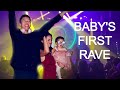 TAKING OUR BABY TO A RAVE Not Clickbait