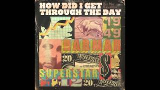 Har Mar Superstar - How Did I Get Through The Day (Official Audio)