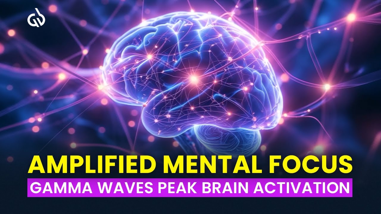Mental Focus Amplified! 40 Hz Gamma Waves for Clarity & Peak Brain Activation, Binaural Beats