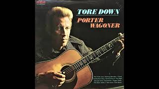 Tore Down , Porter Wagoner , 1974