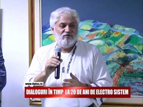 DIALOGURI ÎN TIMP LA 20 DE ANI DE ELECTRO SISTEM
