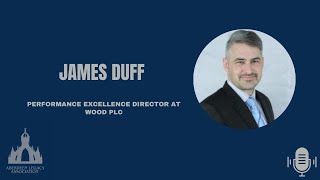 James Duff - Performance Excellence Director at Wood PLC