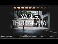 NOAH - Yang Terdalam (Lirik) NOAH - Yang Terdalam (Lirik)