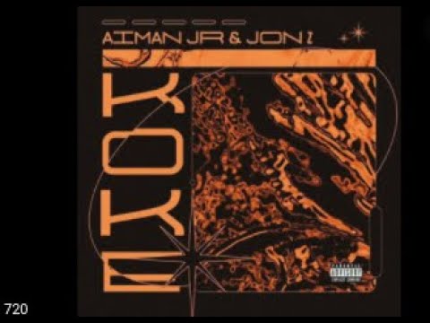 Jon Z X Aiman Jr -Koke (Letra)