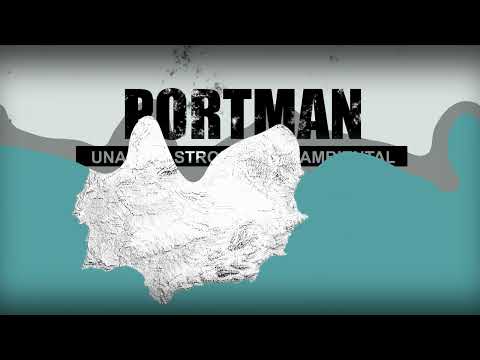 Portman, una catástrofe medioambiental