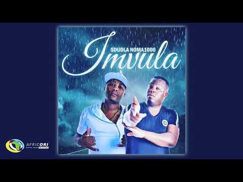 Sdudla noMa1000 - Imvula (Official Audio)