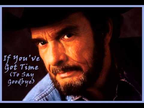 If You've Got Time (To Say Goodbye)