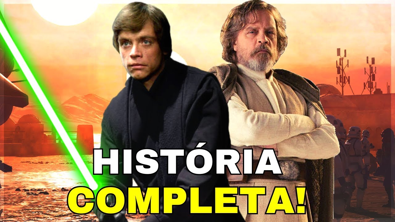 A HISTÓRIA COMPLETA DE LUKE SKYWALKER!