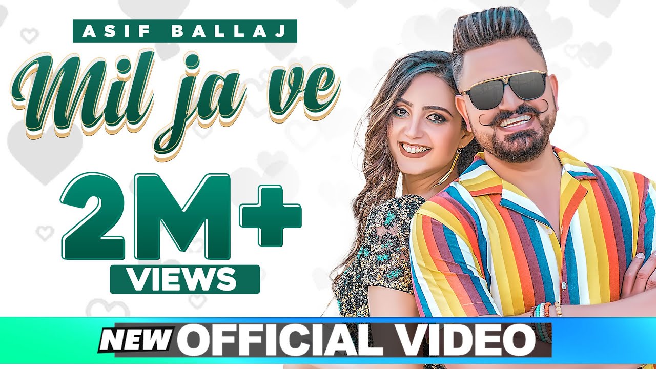 Mil Ja Ve Lyrics | Geet Machine | Asif Ballaj