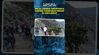 Inilah Legenda Terciptanya Gunung Tangkuban Perahu, Berawal kutukan Dayang Sumbi pada Sangkuriang