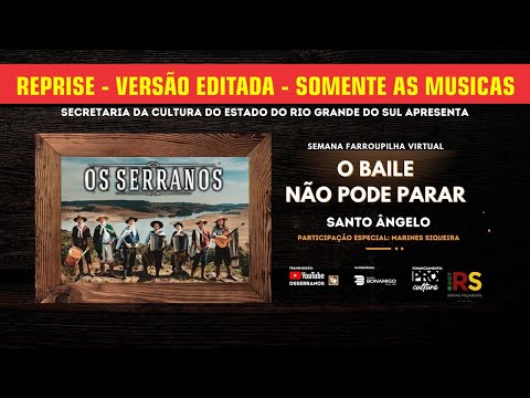 REPRÍSE - O baile não pode parar  - Santo Ângelo RS