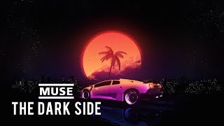 MUSE - The Dark Side (Lyric Video)