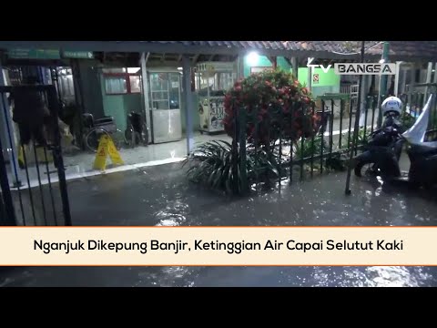 Nganjuk Dikepung Banjir, Ketinggian Air Capai Selutut Kaki