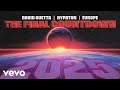 David Guetta, Hypaton, Europe - The Final Countdown 2025 (Official Audio)