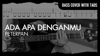 Download lagu Peterpan - Ada Apa Denganmu (Bass Cover with Tabs) // Play Along Tabs mp3