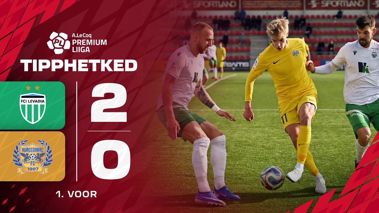 I Levadia Tallinn vs Kuressaare Highlights