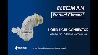 90 degree Malleable Iron Liquid Tight Connector with Aluminum Lug