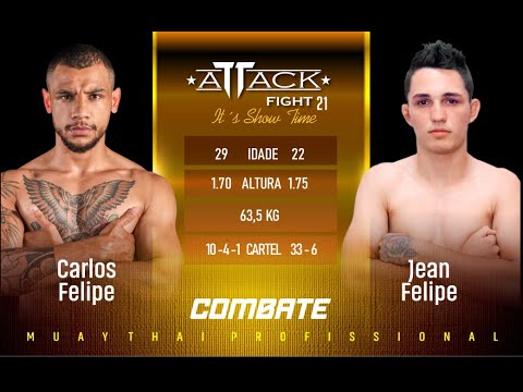 ATTACK FIGHT | CARLOS FELIPE X JEAN FELIPE 63,5KG