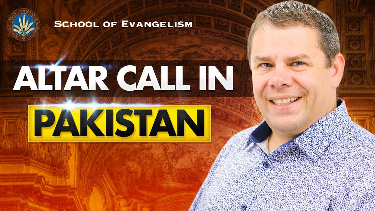 Pakistan Altar Call