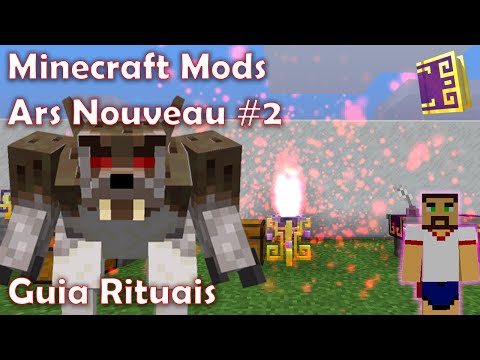 EsquilãoBR - Minecraft Mods - Ars Nouveau #2 - Guia Rituais | Rituals Guide