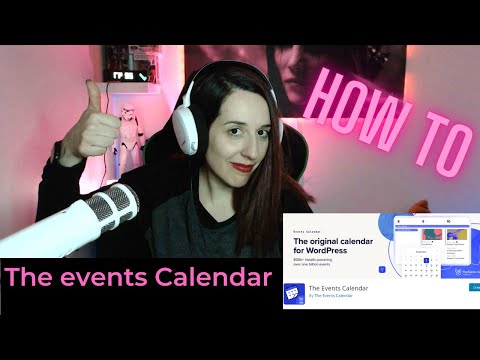 How to use The Events Calendar plugin for Wordpress - Free version - Tutorial.