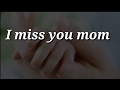 I Miss You Mom WhatsApp Status