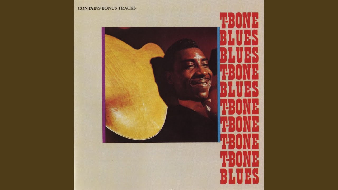 T-Bone Blues - YouTube
