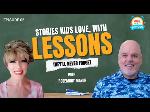 RoseMary Mazur: Babs and Friends & Teaching Kids Kindness | Back to School Ep. 6