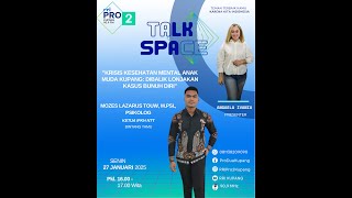 Download lagu TALK SPACE - KRISIS KESEHATAN MENTAL ANAK MUDA KUPANG : DIBALIK LONJAKAN KASUS BUNH DIRI mp3