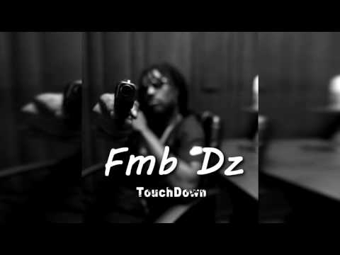 Fmb DZ | Touchdown (DZ verse)