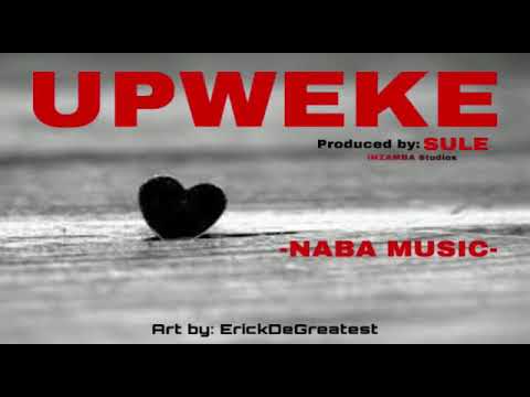 Naba Music-Upweke (official audio)