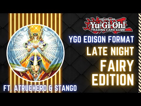 Three Masters - Late Night Fairy Edition - YGO Edison Format